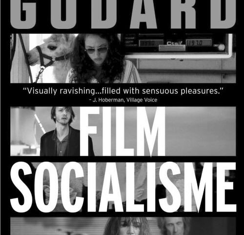 Film Socialisme. A film by Jean-Luc Godard. 2011. Kino International. Blu-ray. («Фильм социализм». Режиссер – Жан-Люк Годар).
