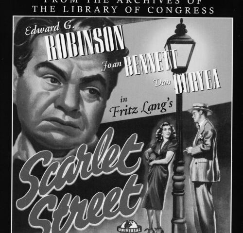 Scarlet Street. A film by Fritz Lang. 1945. Kino Lorber. Blu-ray. («Скарлет-стрит». Режиссёр – Фриц Ланг.)