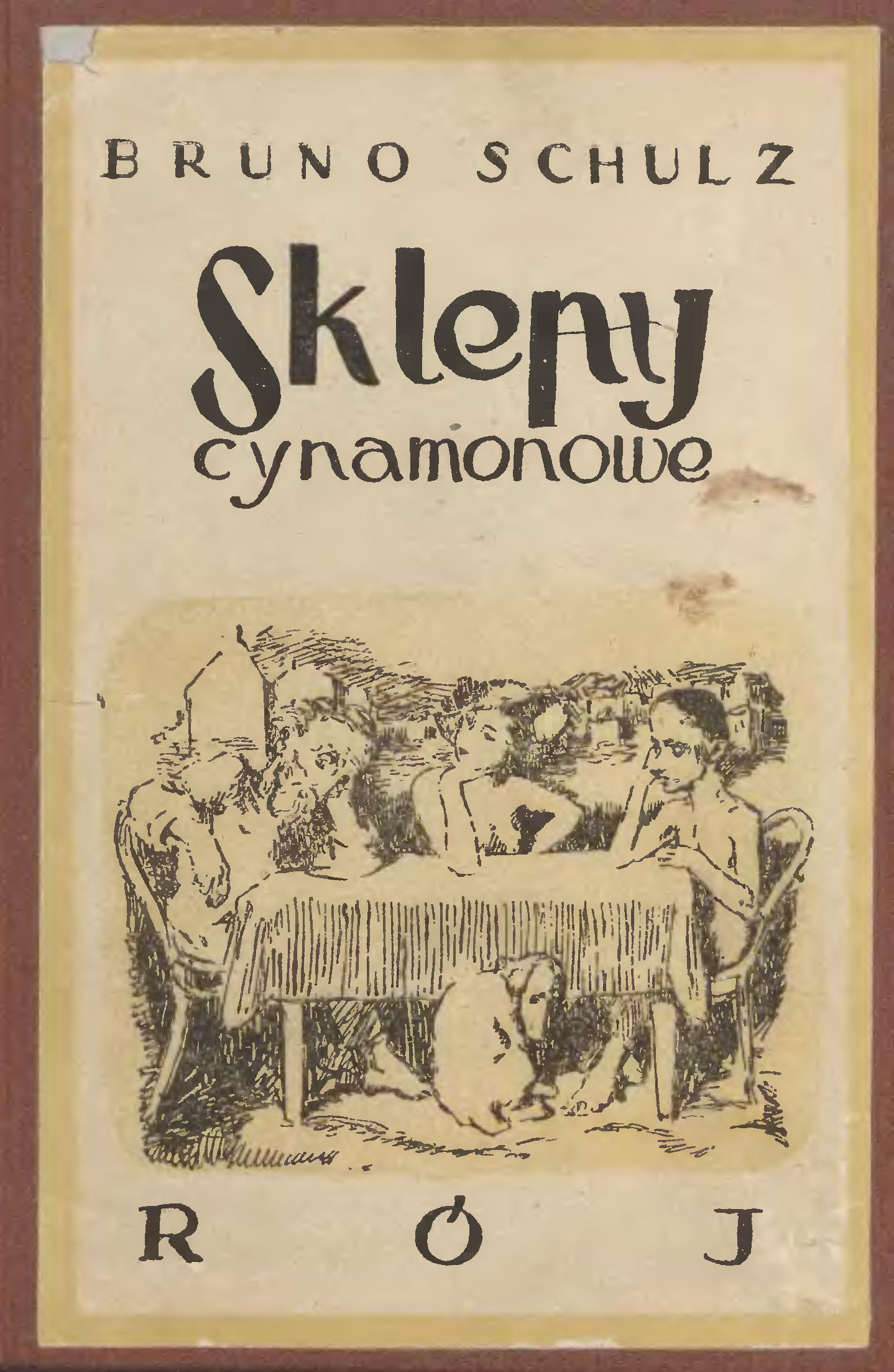 Первое издание книги Б.Шульца «Коричные лавки» (Sklepy cynamonowe)