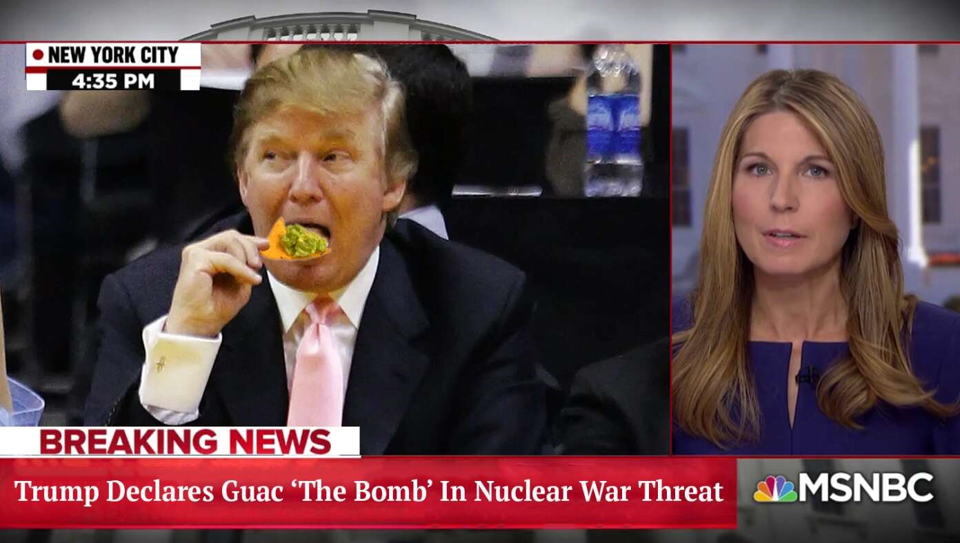 Media Reports Trump Threatened Nuclear War After He Says, ‘This Guacamole Is The Bomb!’